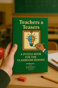Teachers & Teasers: A Puzzle Book for the Classroom-Minded