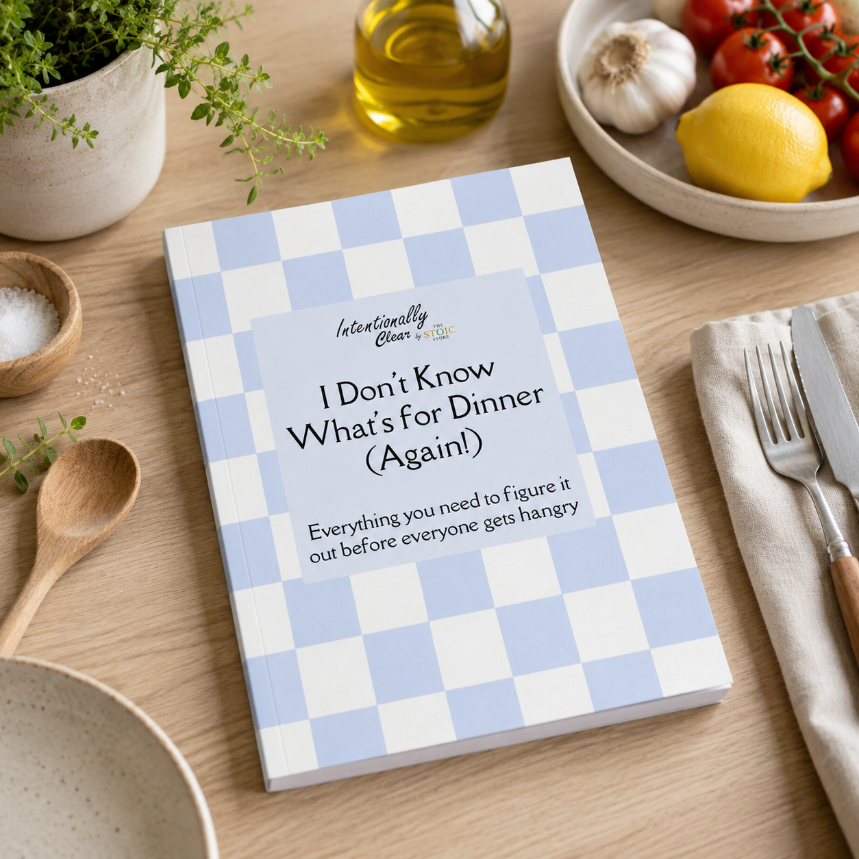 I Don't Know What's for Dinner (Again!) - Fillable Checklist