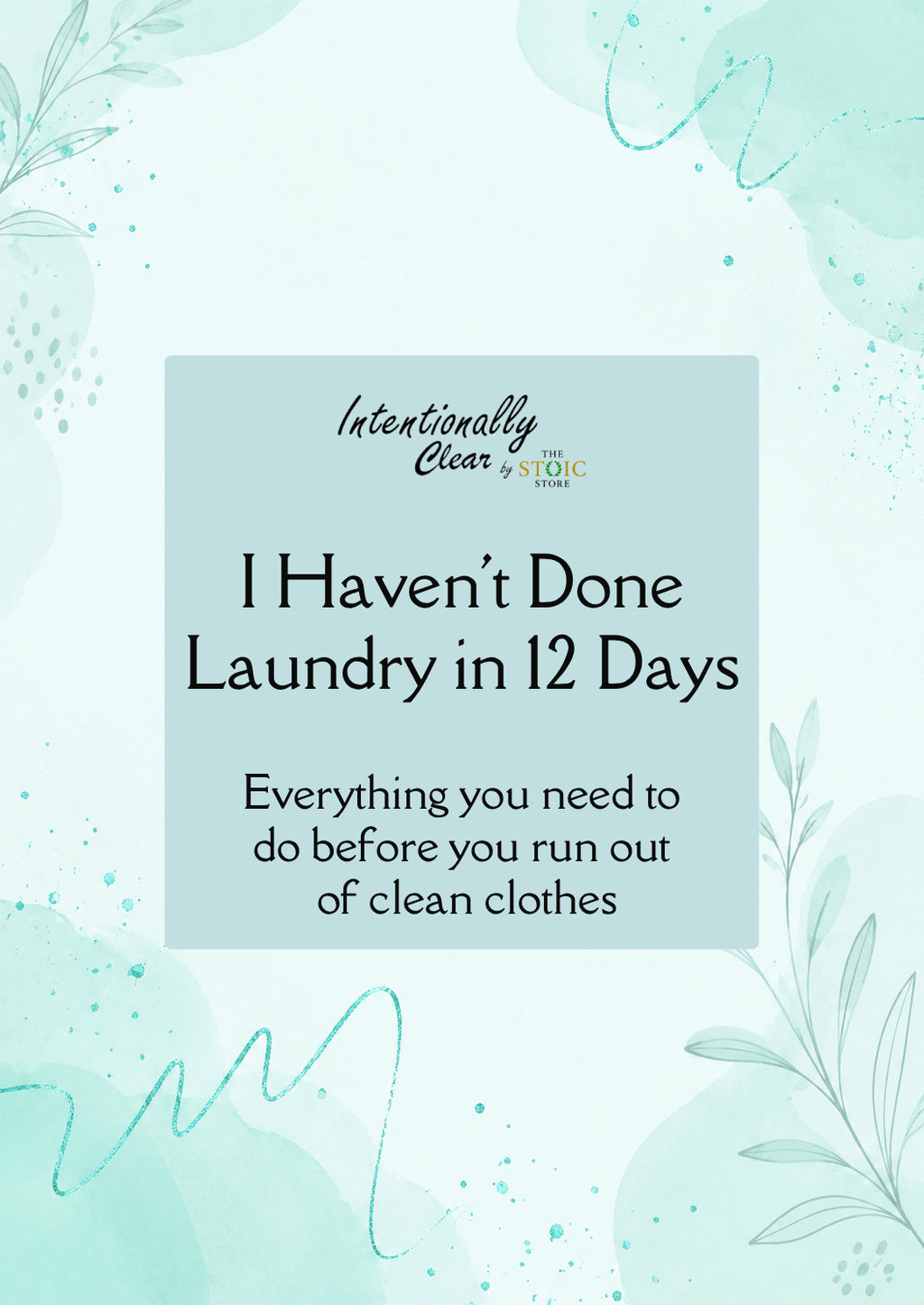 I Haven't Done Laundry in 12 Days - Fillable Checklist