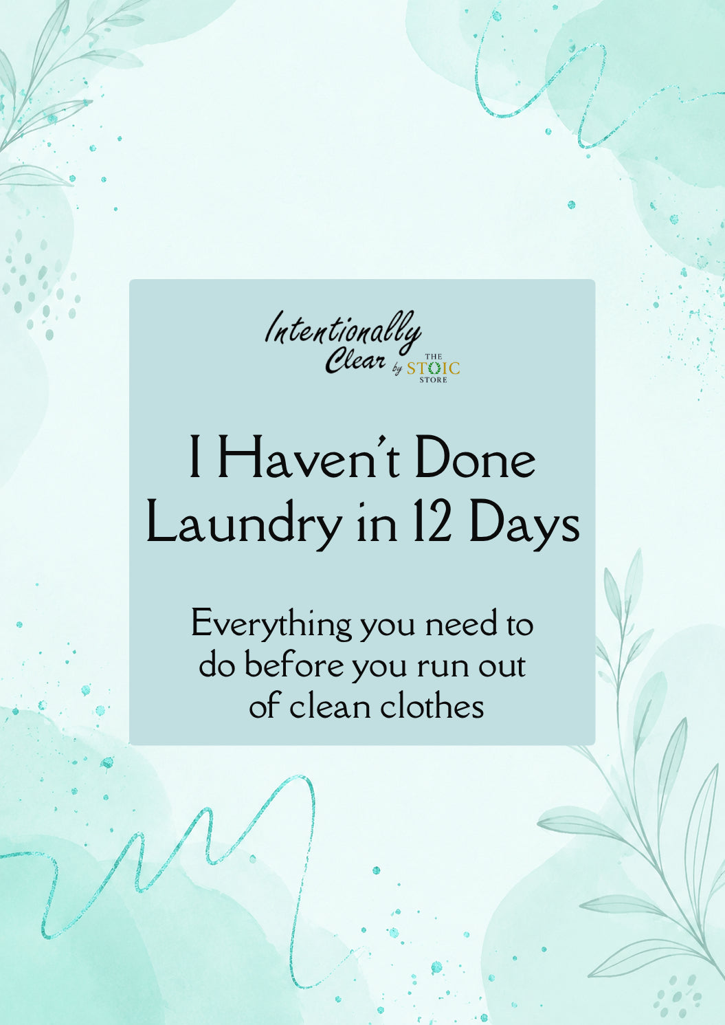 I Haven't Done Laundry in 12 Days - Fillable Checklist